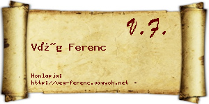Vég Ferenc névjegykártya