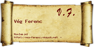 Vég Ferenc névjegykártya